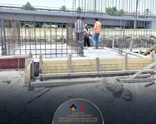 دائرة المباني تواصل العمل في مشروع الحي الدبلوماسي في بغداد